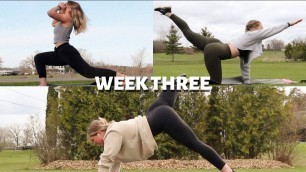 WEEK THREE: 6 week fitness program