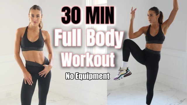 30 MIN Full Body Workout // No Equipment // Sami Clarke #FitAtHome