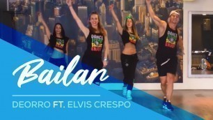 'Bailar - Deorro ft Elvis Crespo - Easy Fitness Dance Choreography'