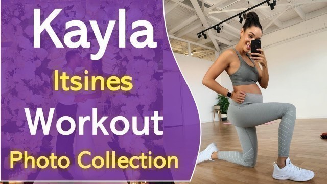 'Kayla Itsines Workout Photo Collection'