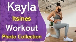 'Kayla Itsines Workout Photo Collection'