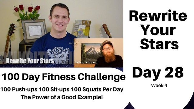 'Rewrite Your Stars 100 day fitness challenge! Take the First Step! (100 push-ups, situps and sqauts)'
