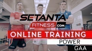 'Setanta Fitness GAA Gym Programme For Power 3'