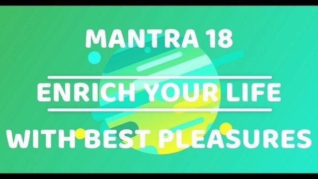 'Mantra 18 : Enrich Your Life With Best Pleasures | Jaya\'s Fitness Mantra'