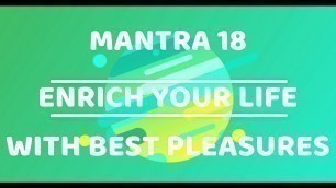 'Mantra 18 : Enrich Your Life With Best Pleasures | Jaya\'s Fitness Mantra'