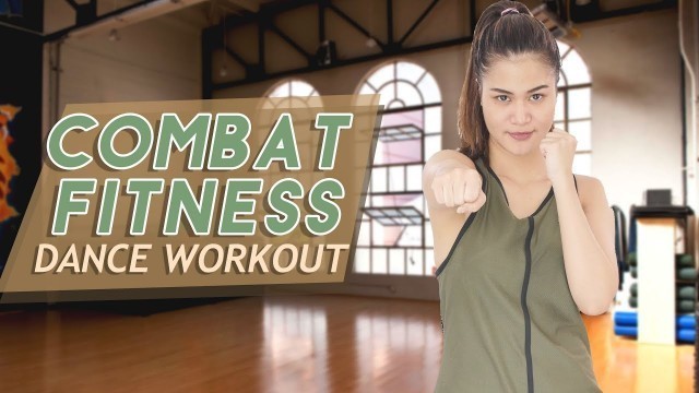 'Bakar Lemakmu Dengan Gerakan Combat Fitness Dance Workout'
