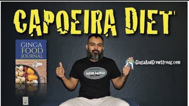 Capoeira Diet 1: The 6 Week Fitness Challenge Diet