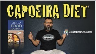 Capoeira Diet 1: The 6 Week Fitness Challenge Diet