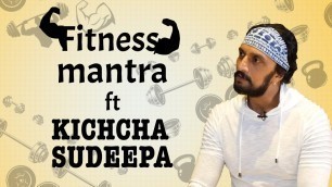 'Fitness Mantra ft. Kichcha sudeepa | Pailwaan | Salman Khan'