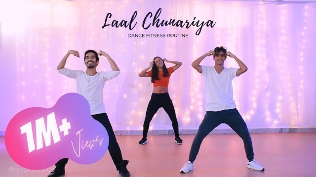 'Laal Chunariya Dance Fitness Workout || Get Fit With Niyat #Movewithme'