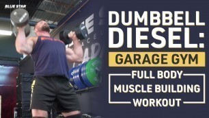 'Dumbbell Diesel: Garage Gym Full Body Muscle Building Workout'