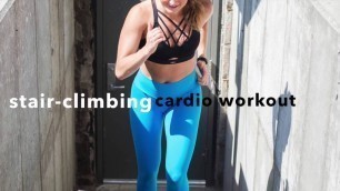 'stair-climbing cardio workout {+ butt lift}'