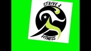'Strive 2 Fitness'