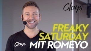 'CLAYS LIVE: Freaky Saturday mit Romeyo'