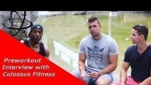 'Science Fitness Preworkout Interview with Colossus Fitness'