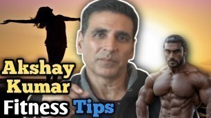 'Akshay Kumar\'s Fitness Tips for a Fit India || Health Tips by Akshay Kumar || Fitness Mantra'