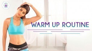 'Warm Up Routine | Shilpa Shetty Kundra | Health and Fitness'