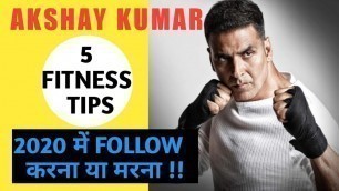 'Akshay Kumar 5 Fitness tips to follow in 2020 || Fitness Motivation 2020 || Trading In Health'