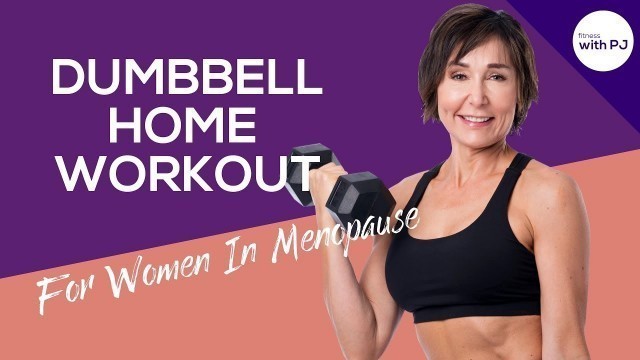 '35-Minute Dumbbell Workout  - Fitness Programs for Women In Menopause'