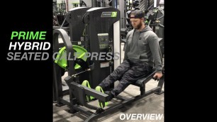 'PRIME Hybrid Seated Calf Press - Overview'