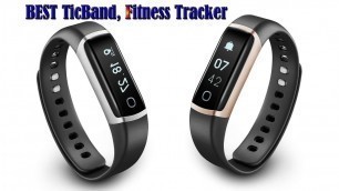 'TicBand Review Fitness Tracker 24/7 Activity Tracking with Heart Rate Monitor Best watch Brands'