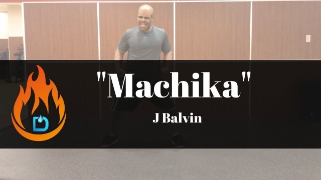 'Machika - J Balvin - Werk Dat Dance Fitness'