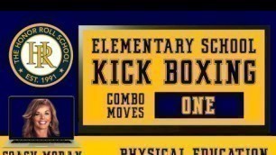 'Kickboxing for Elementary Students - Combo 01'