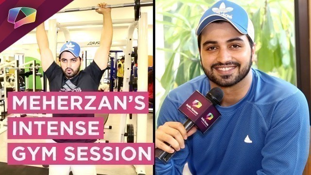 'Meherzan Mazda Aka Piyush Shares His Intense Fitness Routine | Exclusive'