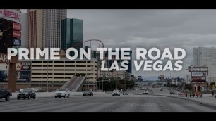 'Prime On The Road - Las Vegas'