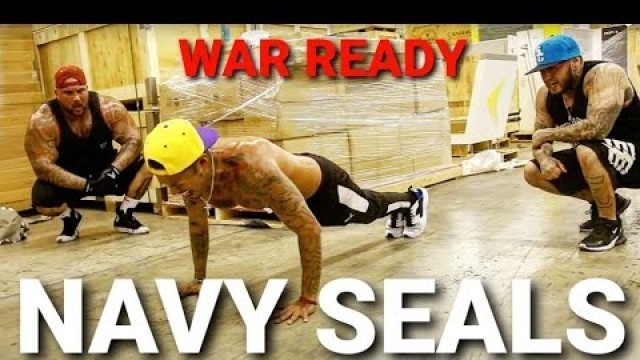 'WAR READY - 100 NAVY SEALS (INTENSE BODY WEIGHT WORKOUT)'
