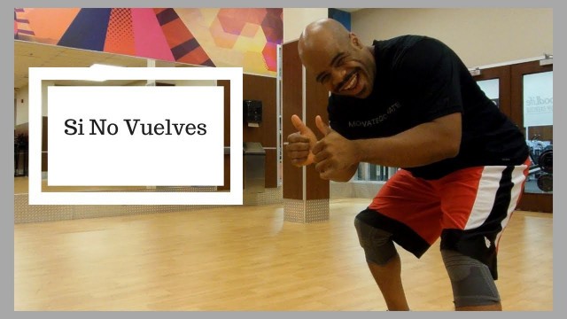 'Si No Vuelves - Werk Dat Dance Fitness'