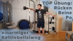 'Der einarmige Kettlebellswing | Top Übung für Deinen Rücken, Beine & Po'