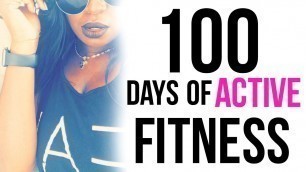 '100 DAYS ACTIVE FITNESS CHALLENGE | Sep 23-Dec 30th'