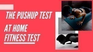 'Home Fitness Test | Testing Strength | Push Up Test'