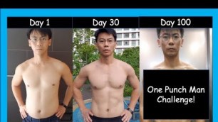 '100 days After One Punch Man Workout... I trained like superhero for 100 Days'