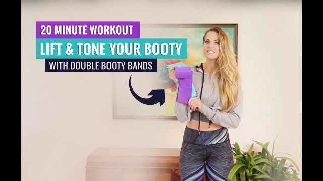 'LIFT & TONE YOUR BOOTY || 20 Min Double Booty Band Workout!'