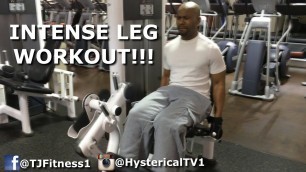 'INTENSE LEG WORKOUT! ( @TJ Fitness 1)'