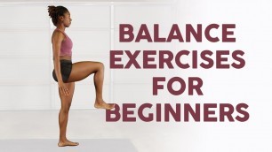 '3 Simple Balance Exercises For Beginners'