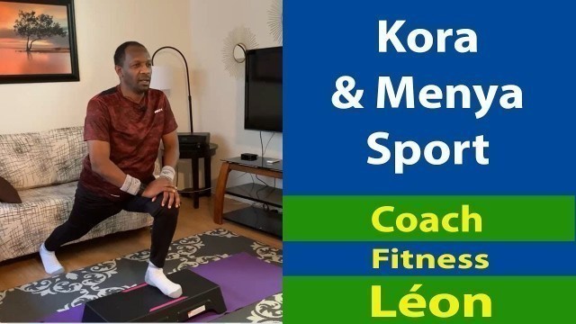 'Coach fitness Leon [Kora & Menya sport steps - Kinyarwanda]'