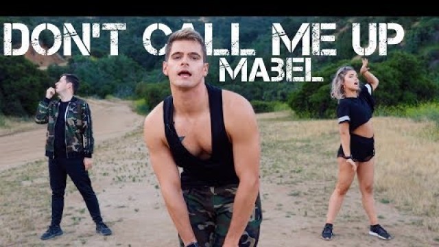 'Don\'t Call Me Up - Mabel | Caleb Marshall | Dance Workout'