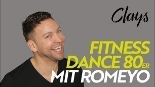 'CLAYS LIVE: Fitness Dance 1 mit Romeo'