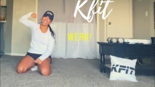 'KFIT Dance Fitness: WERK!'