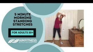 5 Minute Morning Standing Stretches