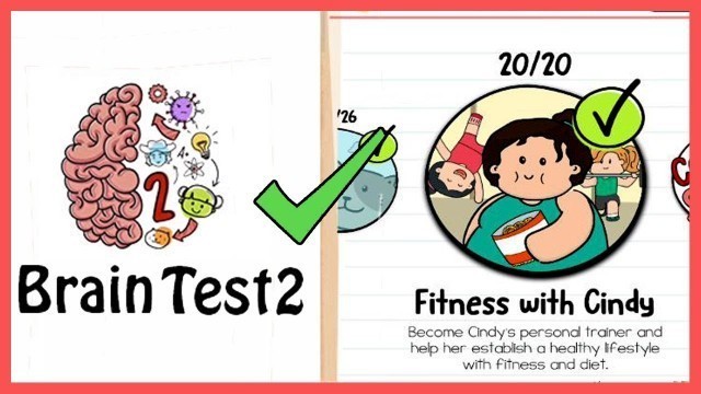 'Brain Test 2 FITNESS WITH CINDY All Levels 1-20 Solution Walkthrough'