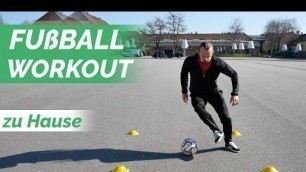 '10 Minuten Fußball Workout für zu Hause zum Nachmachen - Kraft und Technik Training'
