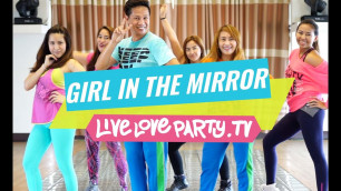 'Girl in the Mirror | Zumba® | Dance Fitness | Live Love Party'