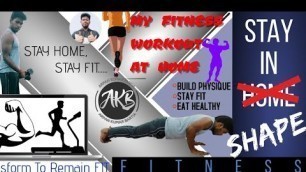 'My Fitness Mantra|Workout schedule for a day|Diet plan and all |Stay home and stay fit