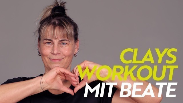 'Clays Workout mit Beate'