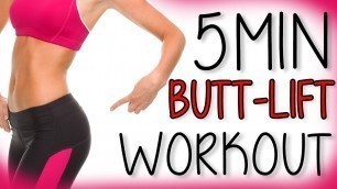 '5 Min \"Butt-Lift\" Workout'