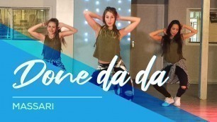 'Done Da Da - Massari - Easy fitness Dance - Baile - Choreography - Coreografia'